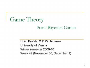 Game Theory Static Bayesian Games