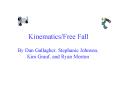 Kinematics/Free Fall PowerPoint PPT Presentation