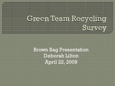 Green Team Recycling Survey