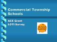 Commercial Township Schools PowerPoint PPT Presentation