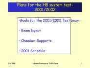 Plans for the H8 system test: 2001/2002