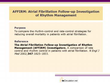 AFFIRM: Atrial Fibrillation Followup Investigation of Rhythm Management
