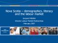 Nova Scotia demographics, literacy and the labour market PowerPoint PPT Presentation