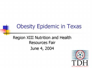 Obesity Epidemic in Texas