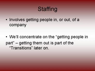 Staffing