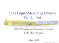 LPG LiquidMeasuring Devices Part 5: Test PowerPoint PPT Presentation