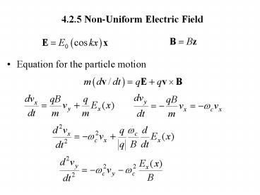 4'2'5 NonUniform Electric Field