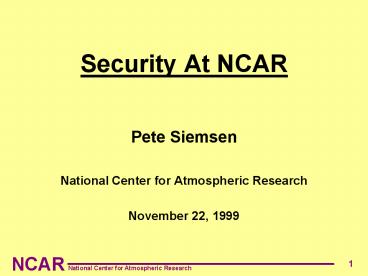 Security At NCAR