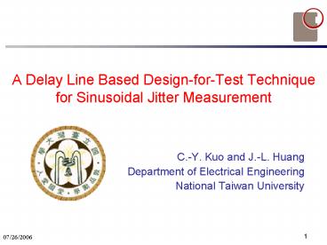 A Delay Line Based DesignforTest Technique for Sinusoidal Jitter Measurement