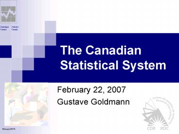 The Canadian Statistical System