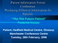 Patient Information Forum Conference' Producing Effective Information for Patients' PowerPoint PPT Presentation