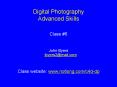Digital Photography Advanced Skills PowerPoint PPT Presentation