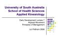 University of South Australia School of Health Sciences Applied Kinesiology PowerPoint PPT Presentation