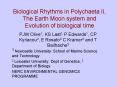 Biological Rhythms in Polychaeta II, The Earth Moon system and Evolution of biological time PowerPoint PPT Presentation