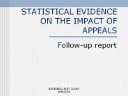 STATISTICAL EVIDENCE ON THE IMPACT OF APPEALS