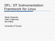 JIFL: JIT Instrumentation Framework for Linux