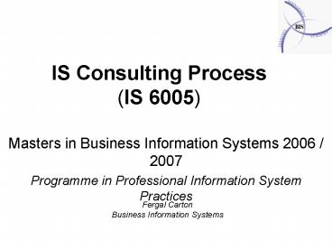 IS Consulting Process IS 6005