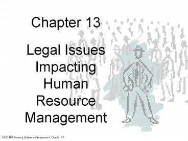 Legal Issues Impacting Human Resource Management