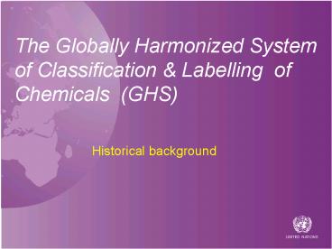 The Globally Harmonized System of Classification