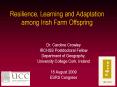 Resilience, Learning and Adaptation among Irish Farm Offspring PowerPoint PPT Presentation