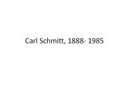 Carl Schmitt, 1888- 1985