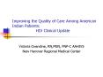 Improving the Quality of Care Among American Indian Patients: HIV Clinical Update PowerPoint PPT Presentation