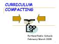 CURRICULUM COMPACTING PowerPoint PPT Presentation