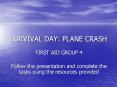 SURVIVAL DAY: PLANE CRASH PowerPoint PPT Presentation