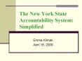 The New York State Accountability System: Simplified PowerPoint PPT Presentation