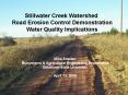 Stillwater Creek Watershed Road Erosion Control Demonstration Water Quality Implications PowerPoint PPT Presentation