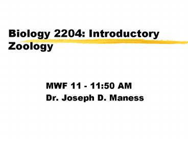 Biology 2204: Introductory Zoology