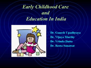 Early Childhood Care and Education In India