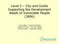 Level 2 City and Guilds Supporting the Development Needs of Vulnerable People 3806 PowerPoint PPT Presentation