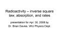 Radioactivity inverse square law, absorption, and rates PowerPoint PPT Presentation