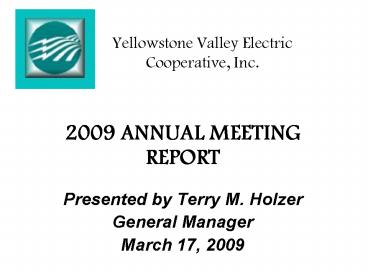 Yellowstone Valley Electric Cooperative, Inc'