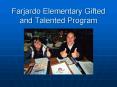 Farjardo Elementary Gifted and Talented Program PowerPoint PPT Presentation