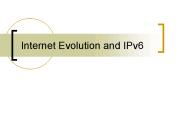 Internet Evolution and IPv6