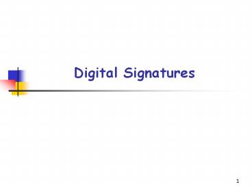 Digital Signatures