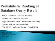 Probabilistic Ranking of Database Query Result
