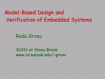 Model-Based Design and Verification of Embedded Systems