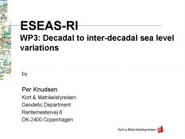 ESEASRI WP3: Decadal to interdecadal sea level variations