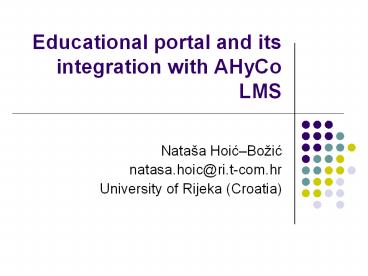 Educational portal and its integration with AHyCo LMS