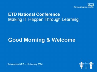 ETD National Conference Making IT Happen Through Learning