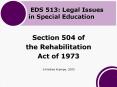 EDS 513: Legal Issues in Special Education PowerPoint PPT Presentation
