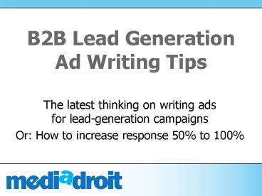 B2B Lead Generation Ad Writing Tips