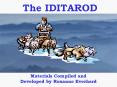 The IDITAROD PowerPoint PPT Presentation