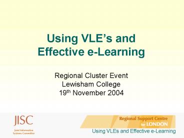 Using VLEs and Effective eLearning
