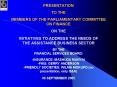 PRESENTATION TO THE MEMBERS OF THE PARLIAMENTARY COMMITTEE ON FINANCE ON THE PowerPoint PPT Presentation