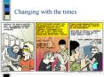Changing with the times PowerPoint PPT Presentation