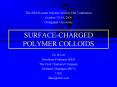 SURFACE-CHARGED POLYMER COLLOIDS PowerPoint PPT Presentation